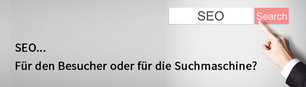 Suchmaschinenoptimierung für den Besucher